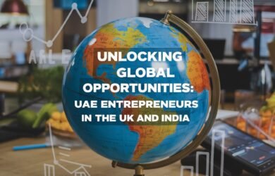 International Business Opportunities for UAE Entrepreneurs in the UK and India