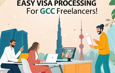 Boost Your Career How GCC Freelancers Can Unlock Access to Thriving Markets with Easy Visa Processing in UAE