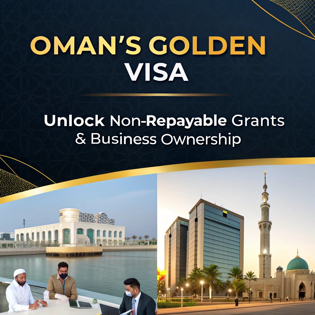 Oman Golden Visa Grants